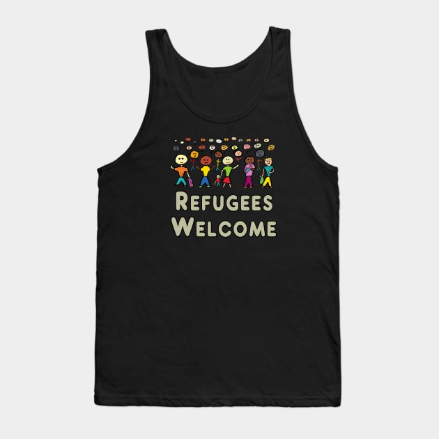 Refugees Welcome Tank Top by Mark Ewbie